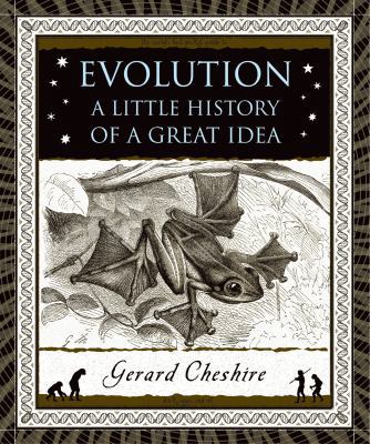 Evolution: A Little History of a Great Idea (Wo... 0802716814 Book Cover