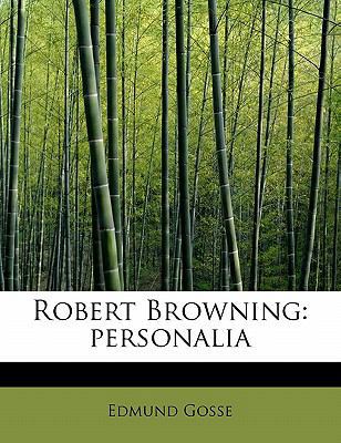 Robert Browning: Personalia 1115107100 Book Cover