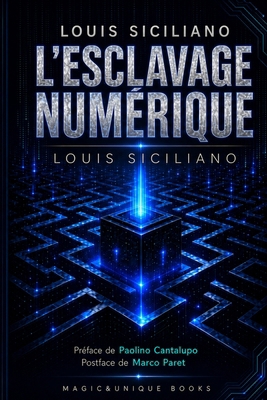 L'Ésclavage Numérique [French] 9697389799 Book Cover