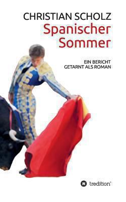 Spanischer Sommer [German] 3849544893 Book Cover