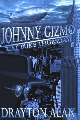 Johnny Gizmo - Cat Puke Thursday 1523961856 Book Cover
