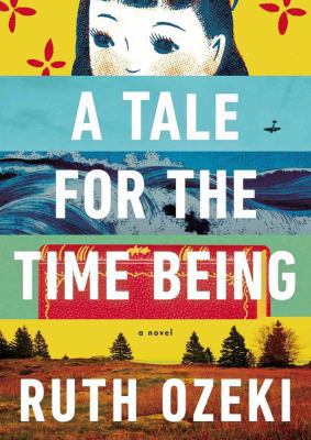 A Tale for the Time Being 1470879085 Book Cover