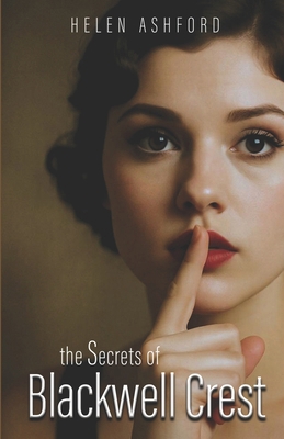 The Secrets of Blackwell Crest B0FLXK6Z8H Book Cover