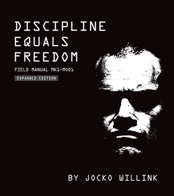 Discipline Equals Freedom: Field Manual Mk1-Mod1 1250274435 Book Cover