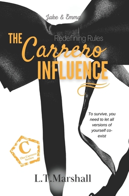 The Carrero Influence Redefining Rules: Jake an... 198031943X Book Cover