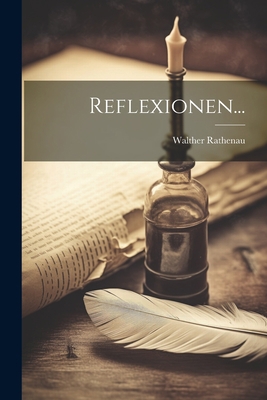 Reflexionen... [German] 1021846287 Book Cover