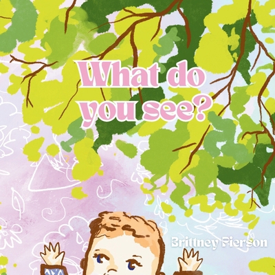 What do you see? B0GPNKG8S6 Book Cover