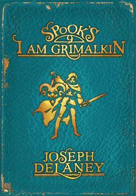 Spook's: I Am Grimalkin: Book 9 0370332385 Book Cover