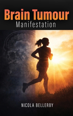 Brain Tumour Manifestation 1808401239 Book Cover