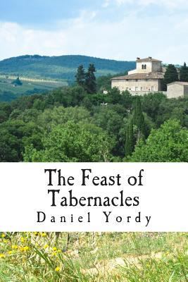The Feast of Tabernacles 1502360802 Book Cover