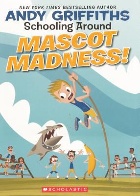Mascot Madness! 0606151850 Book Cover