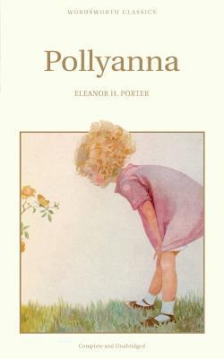 Pollyanna (Wordsworth Children's Classics) 1853261459 Book Cover