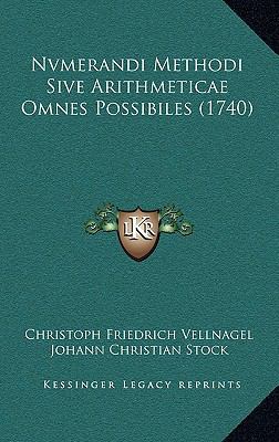 Nvmerandi Methodi Sive Arithmeticae Omnes Possi... [Latin] 1165897253 Book Cover