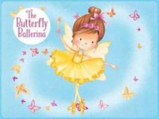 The Butterfly Ballerina 1472391470 Book Cover