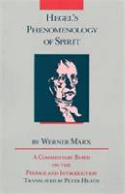 Hegel's Phenomenology of Spirit: A Commentary B... 0226509230 Book Cover