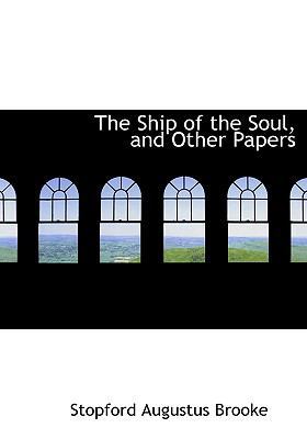 The Ship of the Soul, and Other Papers 1117172627 Book Cover