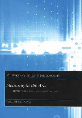 Meaning in the Arts, Volume XXVII 1405108916 Book Cover