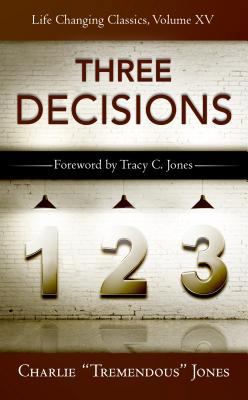 The Three Decisions 1936354403 Book Cover