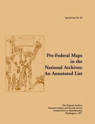 Special List No. 26: Pre-Federal Maps in the Na... 0788495054 Book Cover