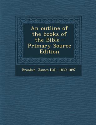 An Outline of the Books of the Bible - Primary ... 129545808X Book Cover