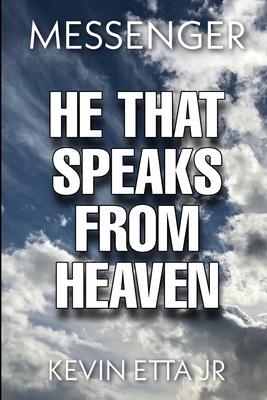 He That Speaks from Heaven: A digest of lessons... 069267960X Book Cover
