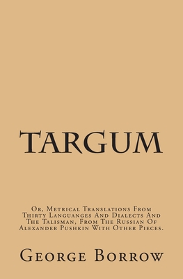Targum: Or, Metrical Translations From Thirty L... 1482636239 Book Cover