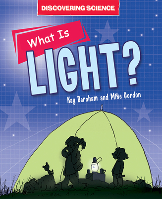 What Is Light? 1725397293 Book Cover