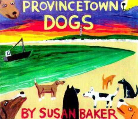 Provincetown Dogs 1584650370 Book Cover