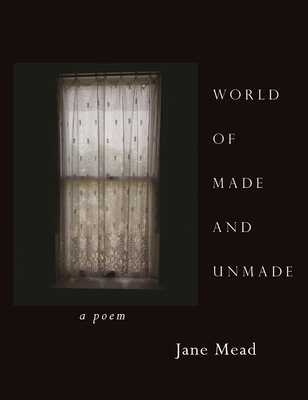 World of Made and Unmade 1938584325 Book Cover