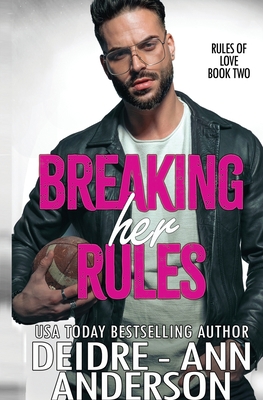 Breaking Her Rules B0CGTPZKSS Book Cover