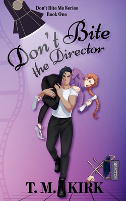 Don't Bite the Director B0F2J83BVV Book Cover