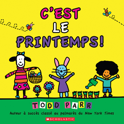 C'Est Le Printemps! [French] 1443192953 Book Cover