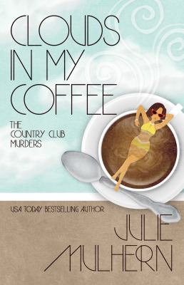 Clouds in My Coffee 1635110246 Book Cover