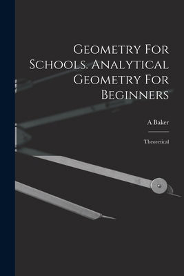 Geometry For Schools. Analytical Geometry For B... 1017746672 Book Cover