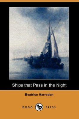 Ships That Pass in the Night (Dodo Press) 1406532649 Book Cover