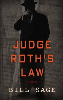 Judge Roth's Law 0692033378 Book Cover