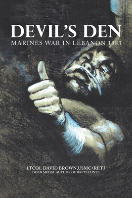 Devil's Den: Marines War in Lebanon 1983 1984588605 Book Cover