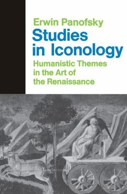 Studies In Iconology: Humanistic Themes In The ... 0064300250 Book Cover