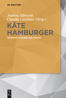 Käte Hamburger: Kontext, Theorie Und PRAXIS [German] 305006403X Book Cover