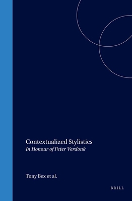 Contextualized Stylistics: In Honour of Peter V... 9042014911 Book Cover