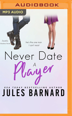 Never Date a Player 1713592118 Book Cover