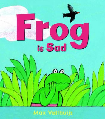 Frog is Sad 1783441526 Book Cover