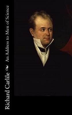 An Address to Men of Science 1547020512 Book Cover