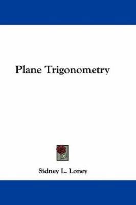 Plane Trigonometry 054835894X Book Cover