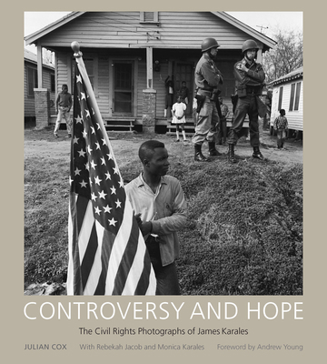 Controversy and Hope: The Civil Rights Photogra... 161117158X Book Cover