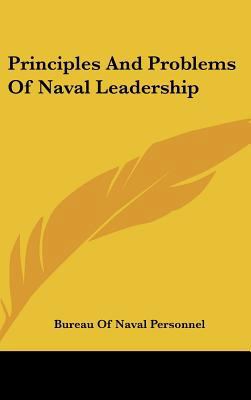 Principles And Problems Of Naval Leadership 1104844419 Book Cover