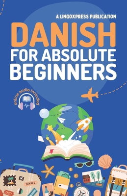 Danish for Absolute Beginners: Basic Words and ... B0D8TBPZR6 Book Cover