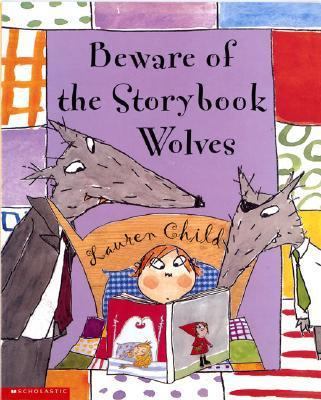 Beware of the Storybook Wolves 0439205018 Book Cover