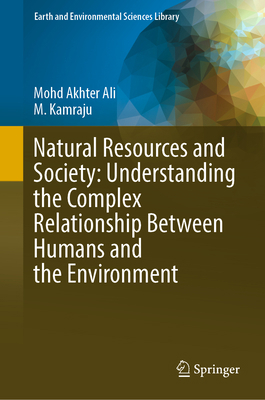 Natural Resources and Society: Understanding th... 3031467191 Book Cover