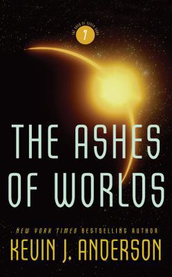 The Ashes of Worlds 1511386401 Book Cover